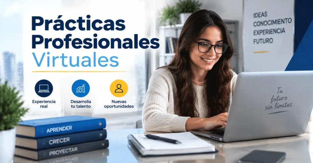 Prácticas profesionales virtuales en empresas nacionales e internacionales